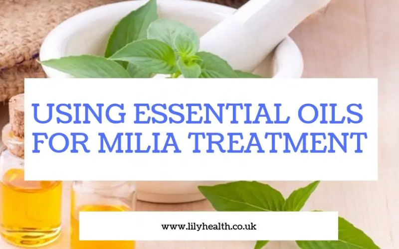 Using Essential Oils for Milia Treatment