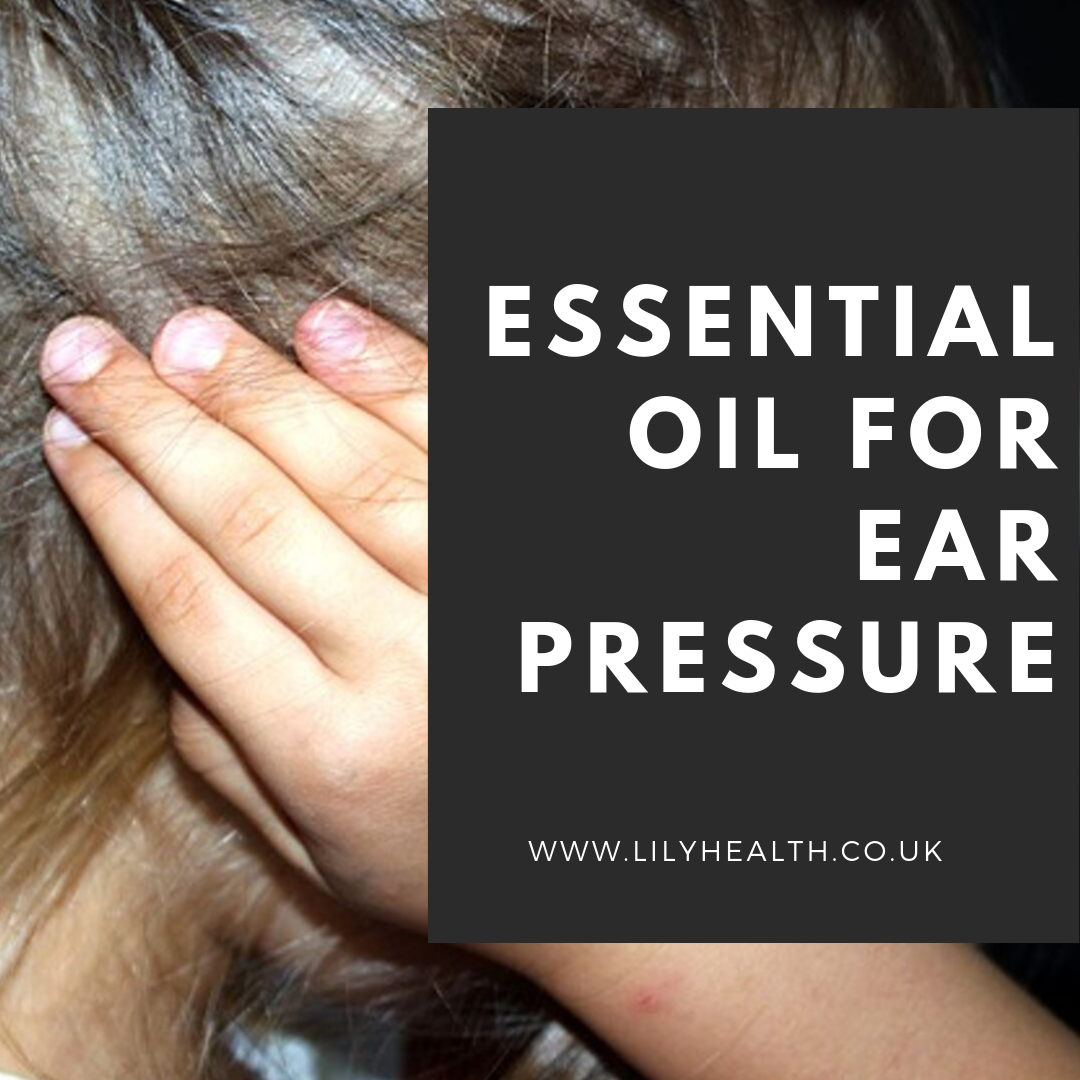 Relieve Ear Pressure Naturally with Essential Oils Remedies